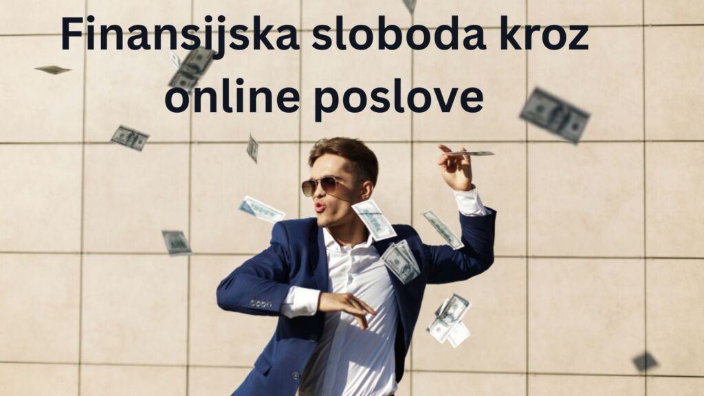 finansijska sloboda kroz online poslove